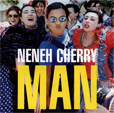 Neneh CHERRY man 